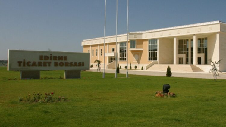 Edirne Ticaret Borsası Güncel Durum