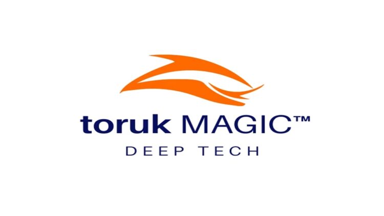 Toruk MAGIC Derin Teknoloji, 2.5 Milyon Dolarlık Yatırım Aldı