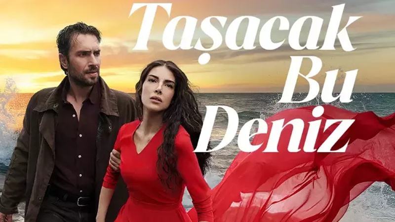 “Taşacak Bu Deniz” Reyting Yarışına İddialı Girdi