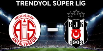 Antalyaspor – Beşiktaş Maçı Saat Kaçta, Hangi Kanalda? İşte Muhtemel 11’ler ve Detaylar