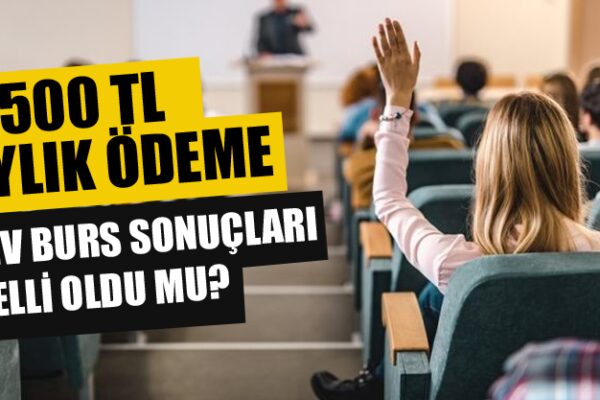 2500 TL Aylık Para Verilecek! 2023-2024 TEV Burs Sonuçları Belli Oldu mu?