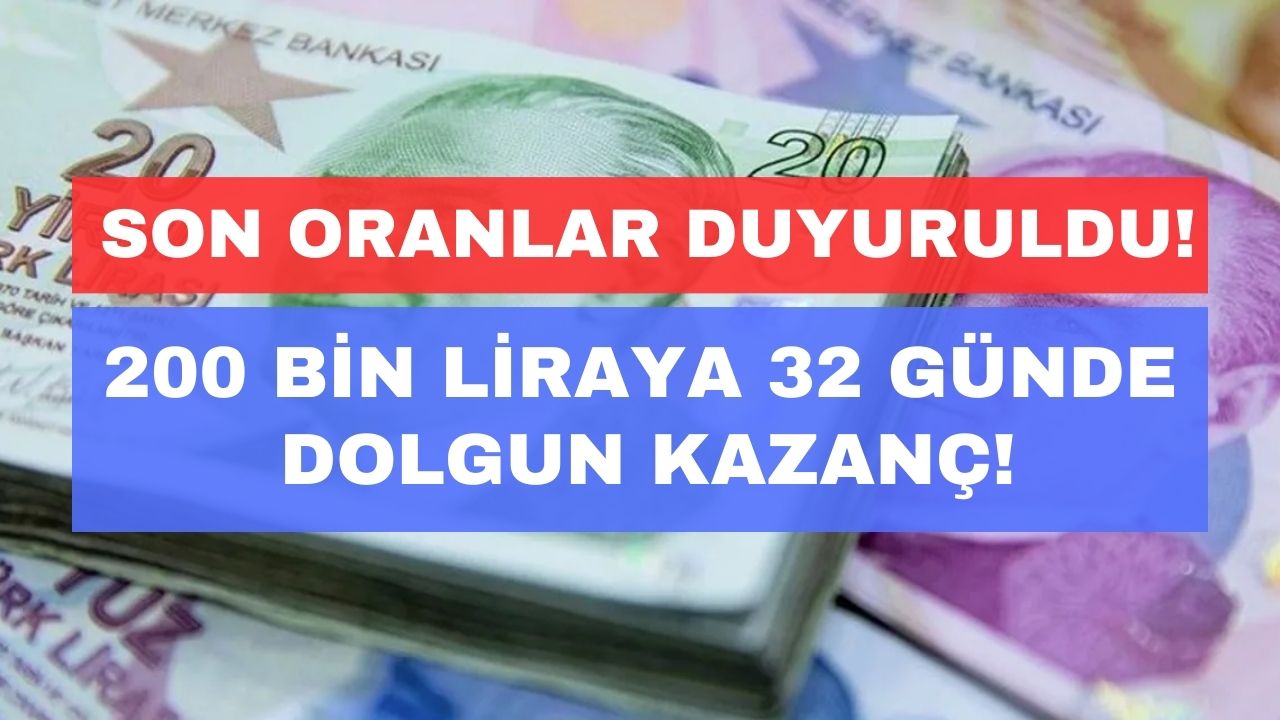 32 günde 200000 liraya verilecek mevduat kazancı netleşti ekim ayı son mevduat hesaplaması