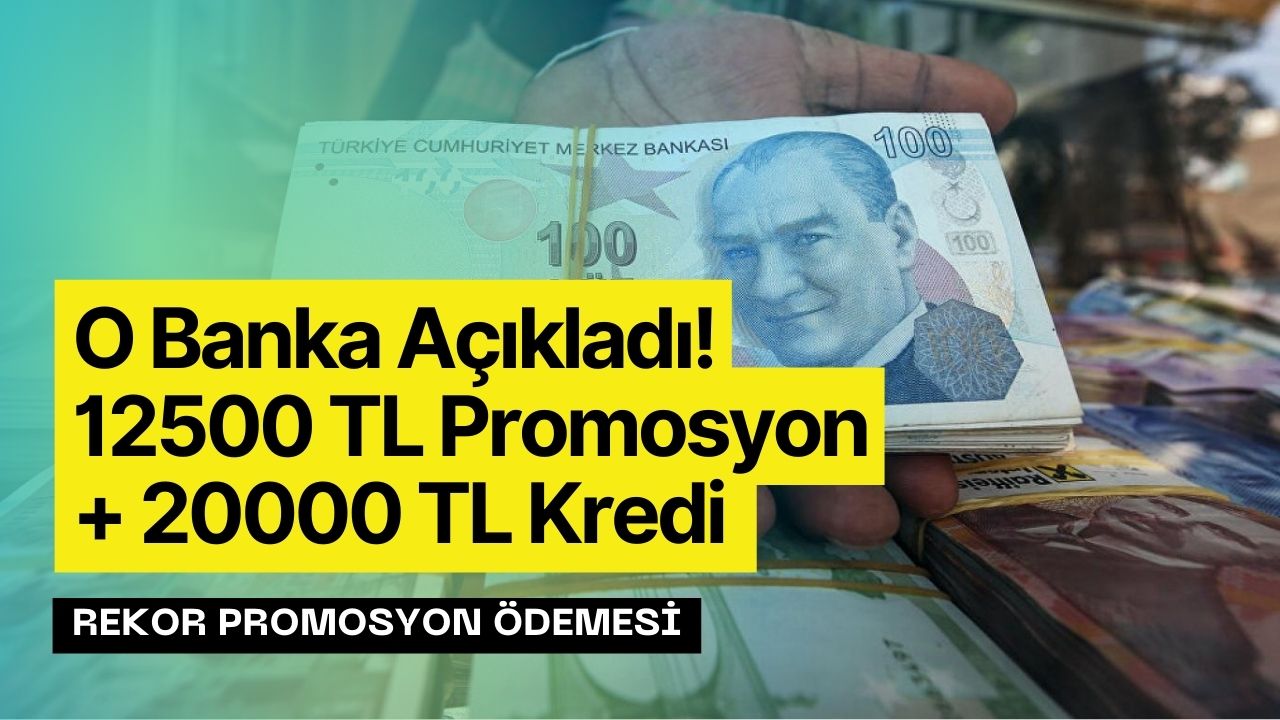 7500 tl maaş alanların dikkatine 12500 tl emekli promosyonuna ek 20000 tl kredi veriliyor