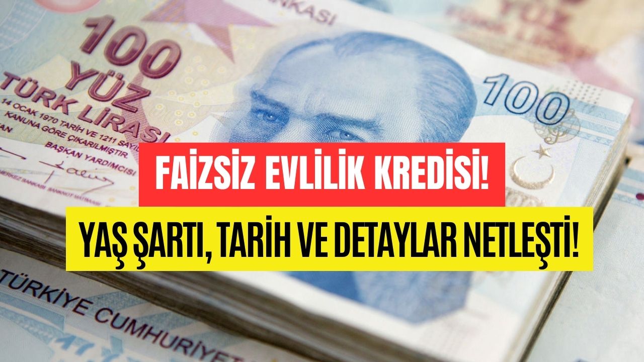 aile bakanı 150 bin tl faizsiz evlilik kredisinin verileceği tarihi açıkladı