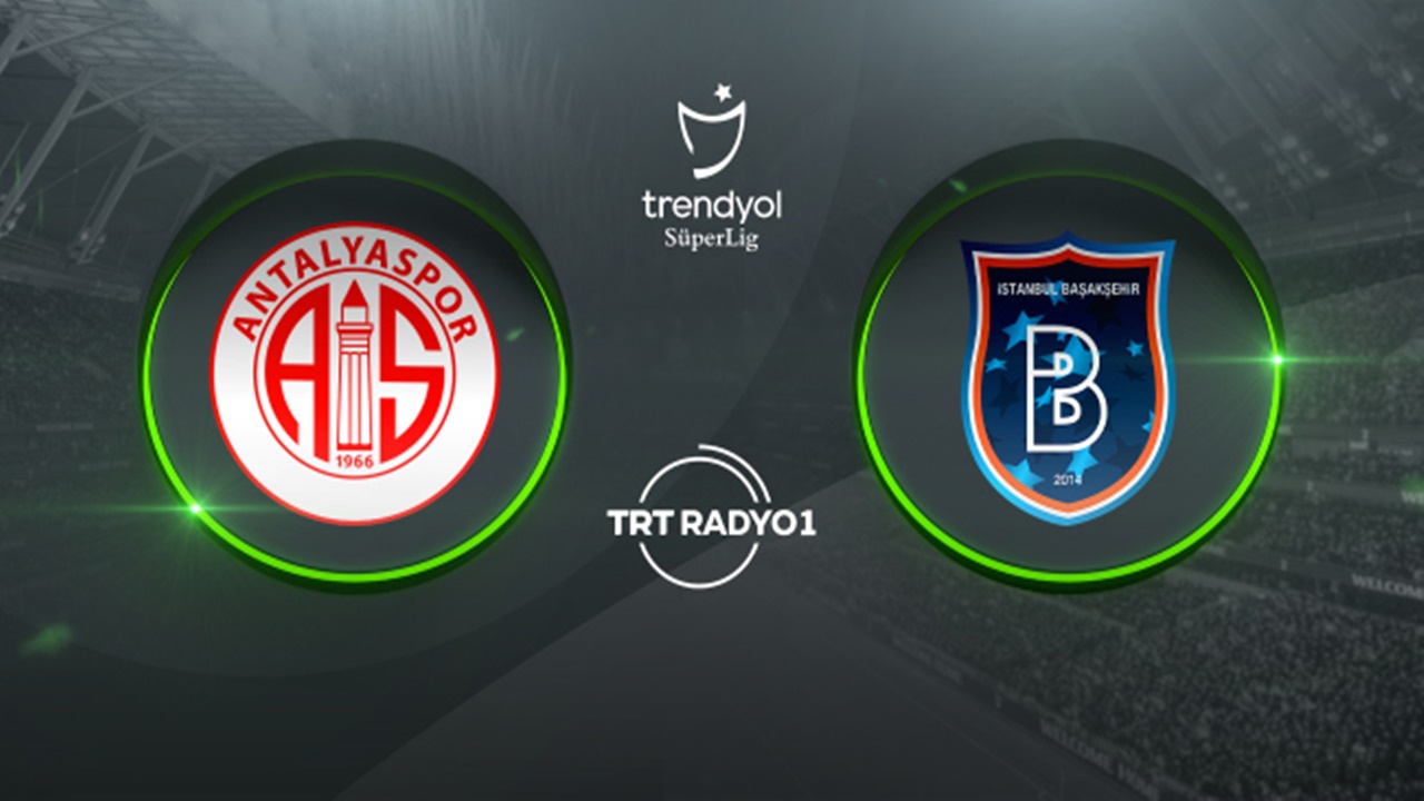 antalyaspor rams başakşehiri konuk ediyor