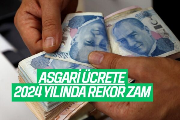 Asgari Ücrete 2024 Yılında Kallavi Zam Geliyor! Yeni Rakam 18.600 TL’yi Buluyor
