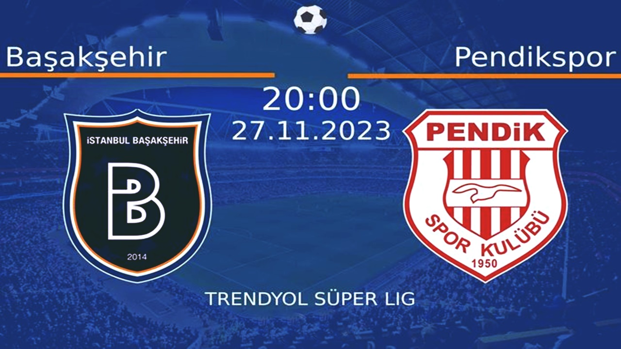 başakşehir yarın pendikspor İle karşılaşacak