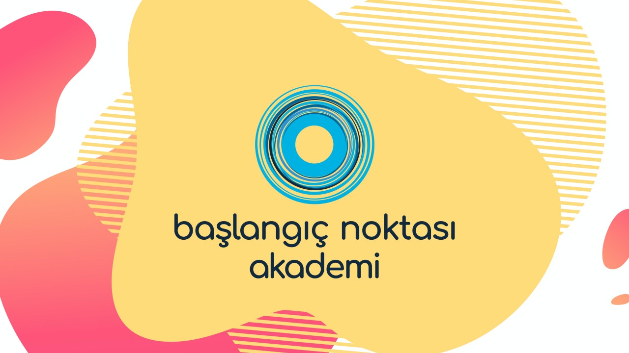 başlangıç noktası akademi 2024 başvuruları açıldı