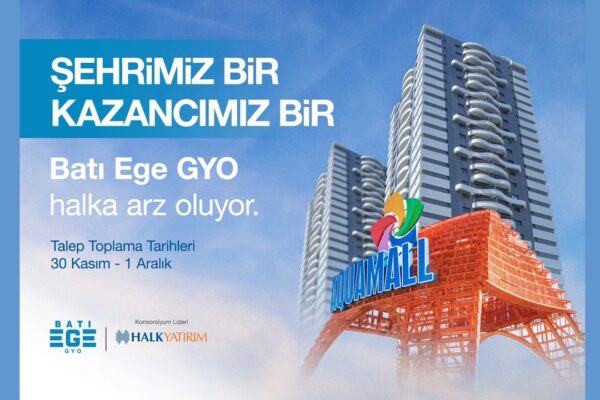 Batı Ege Gyo’nun Halka Arzında Talep Toplama Süreci Başlıyor