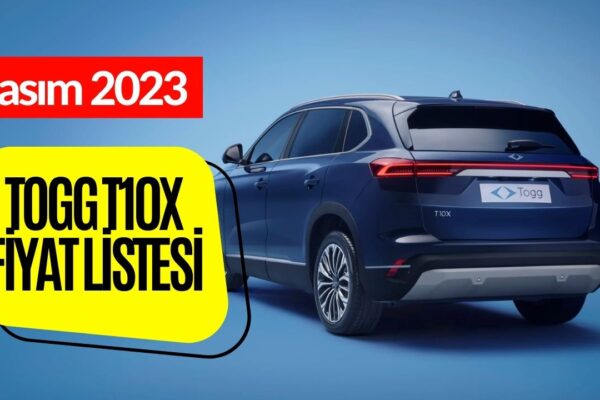Bir Kuruş Bile Zam Yapılmadı! Kasım 2023 TOGG T10X Fiyat Listesi