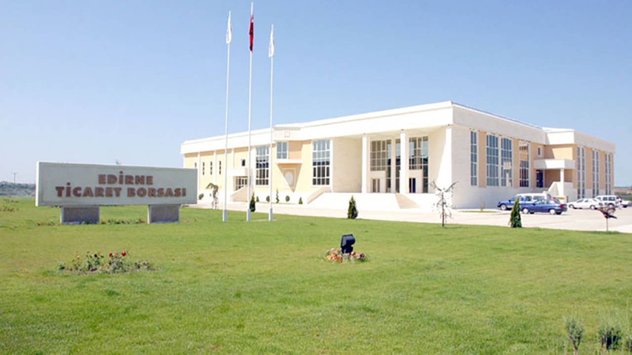 edirne ticaret borsası piyasasında son durum