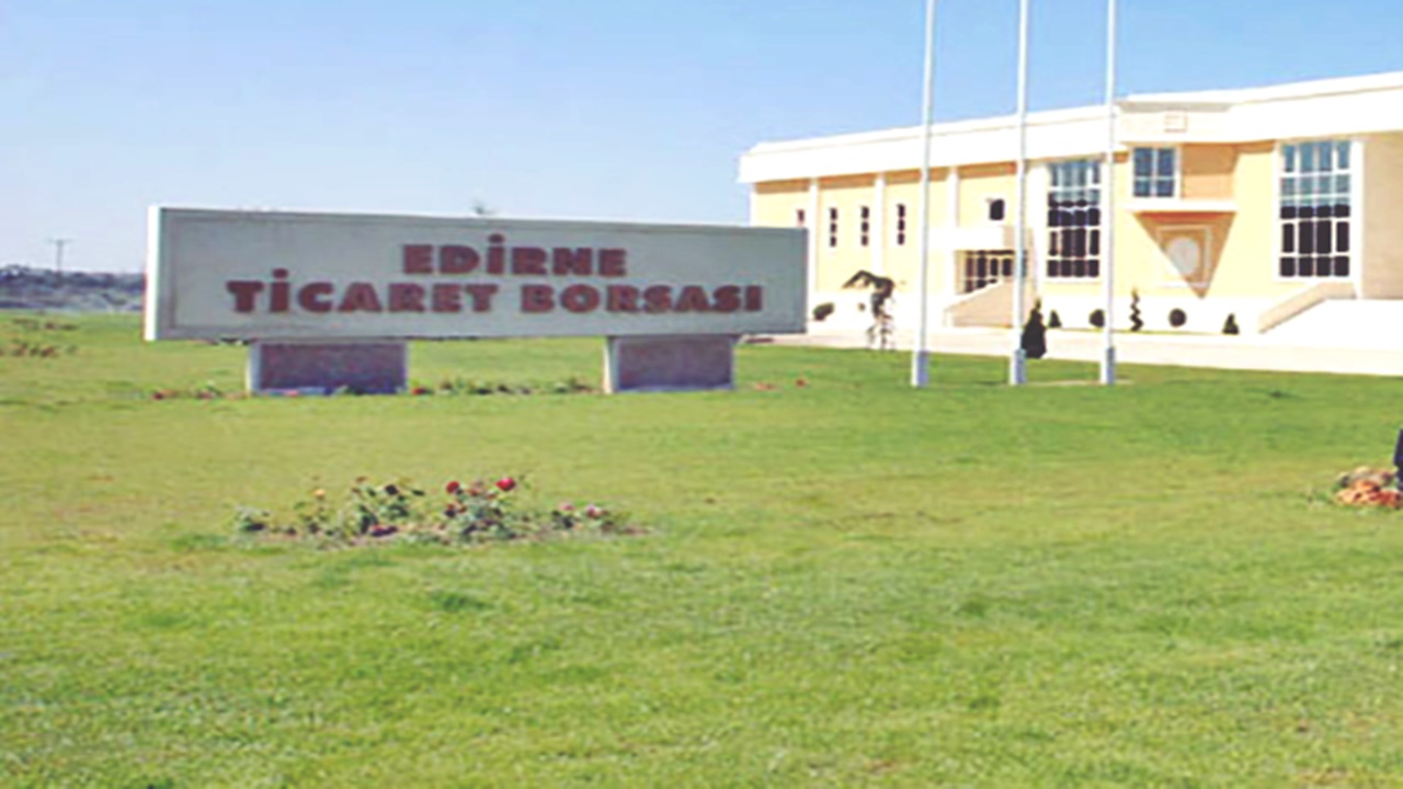 edirne ticaret borsasında fiyatlar