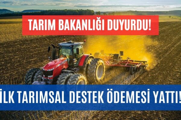 Kime Kaç TL Tarımsal Destek Ödemesi Yatırıldığı Belli Oldu! Kalem Kalem Tarımsal Destek Ödemesi Tutarı