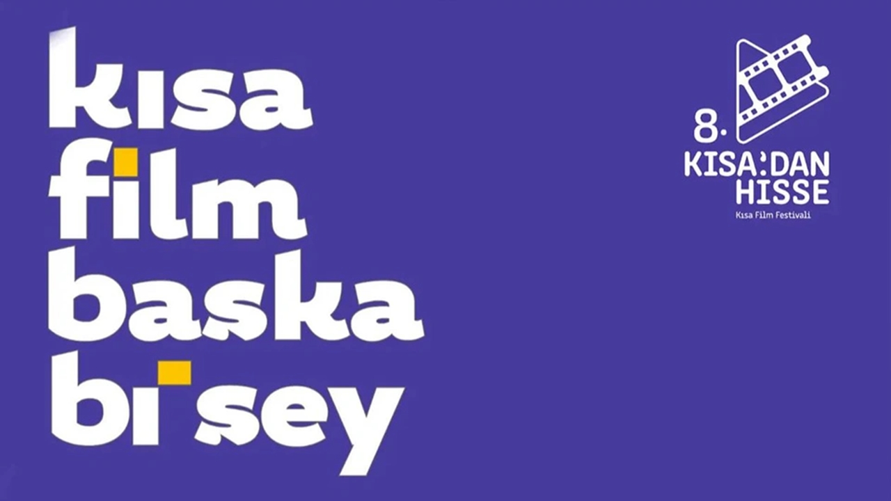 kısadan hisse kısa film festivali etkinlik programı belli oldu