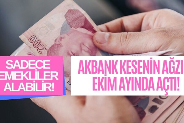 Maaş Kartıyla Akbank Şubesine Giden Emeklilere Toplam 22000 Lira Ödeme Yapılıyor!