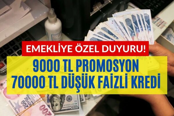 O Banka Emekliye Kasım Ayında 9000 Lirası Geri Ödemesiz 79000 Lira Nakit Veriyor!