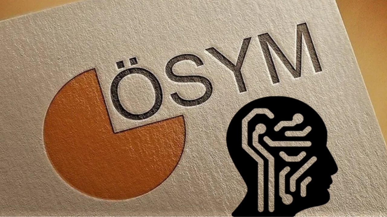 Ösym sınav süreçlerinde yapay zekadan faydalanacak