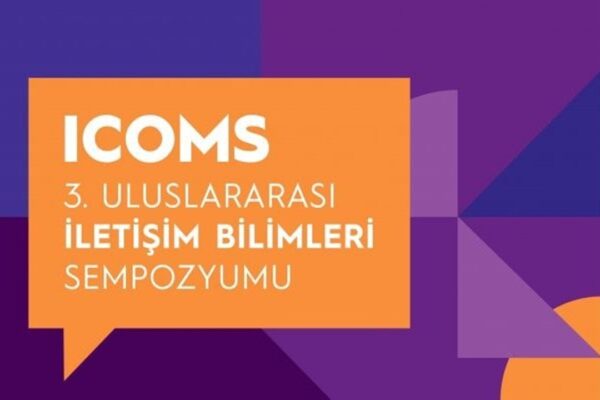 SAÜ ve TÜBİTAK’ın Düzenlediği 3. Uluslararası İletişim Bilimleri Sempozyumu Başladı