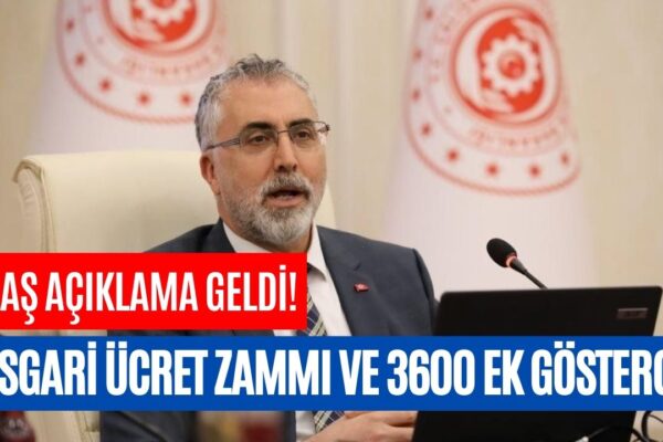 Son Dakika! Bakan Işıkhan’dan Kritik Asgari Ücret ve 3600 Ek Gösterge Açıklaması