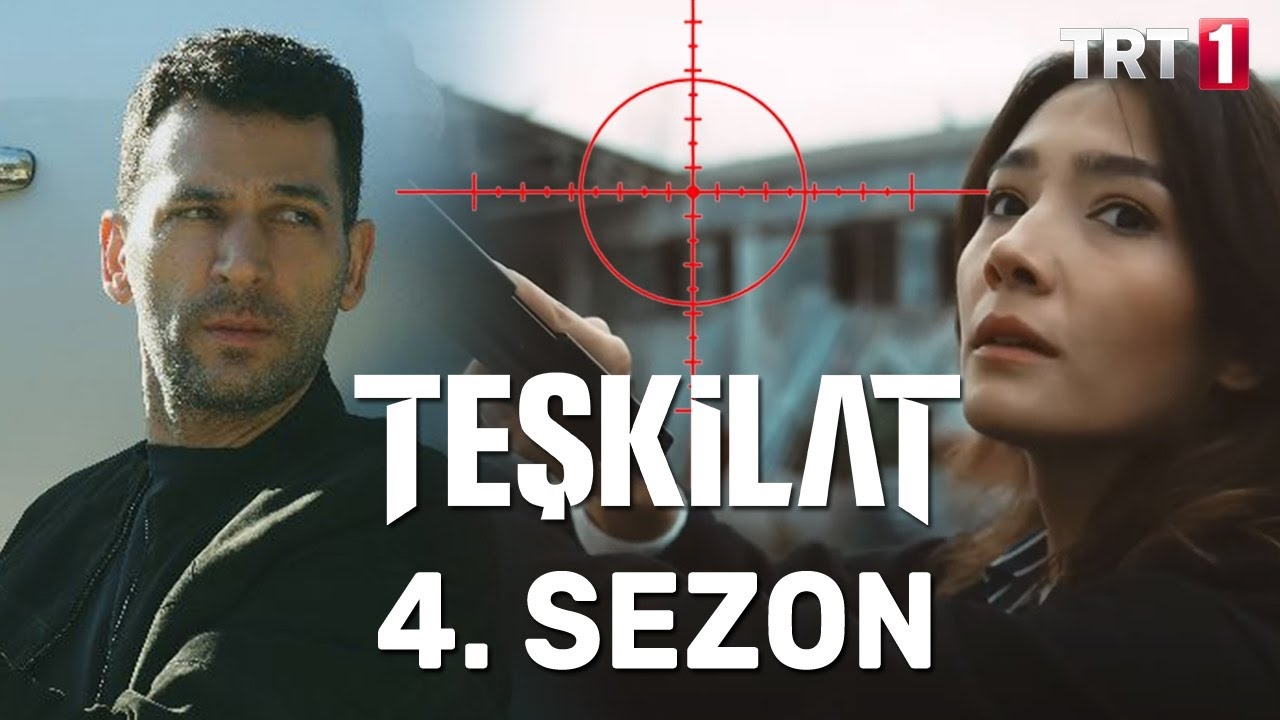 teşkilat dizisinin dördüncü sezonu heyecanla bekleniyor