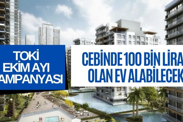 TOKİ 100 Bin Lirası Olana 1+1, 2+1, 3+1 Daire Satacak! 2 Gün Kaldı Acele Edin