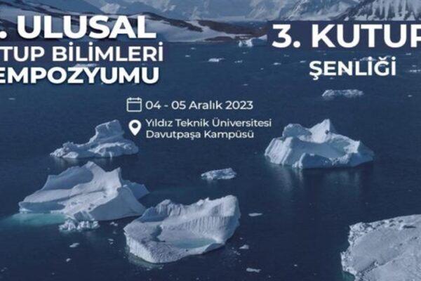 Yedinci Ulusal Kutup Bilimleri Sempozyumu Ve Üçüncü Kutup Şenliği 4-5 Aralık’ta