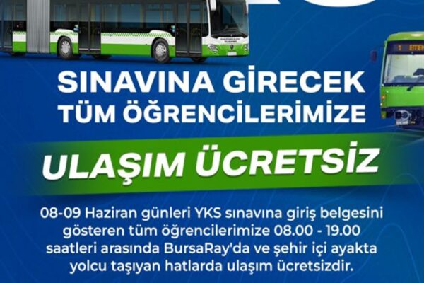 Bursa’da YKS’ye Gireceklere Toplu Taşıma Ücretsiz