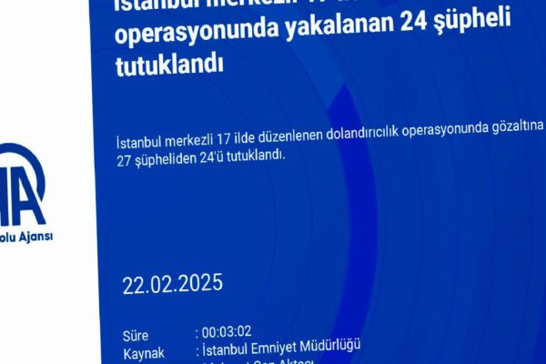 İstanbul merkezli 17 ildeki dolandırıcılık operasyonunda yakalanan 24 şüpheli tutuklandı haberi