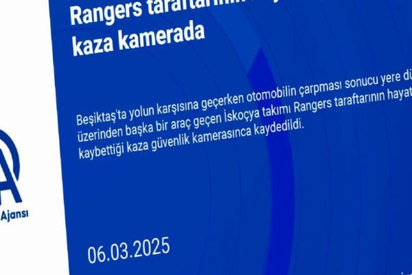Fenerbahçe maçı için İstanbul’a gelen Rangers taraftarının hayatını kaybettiği kaza kamerada haberi