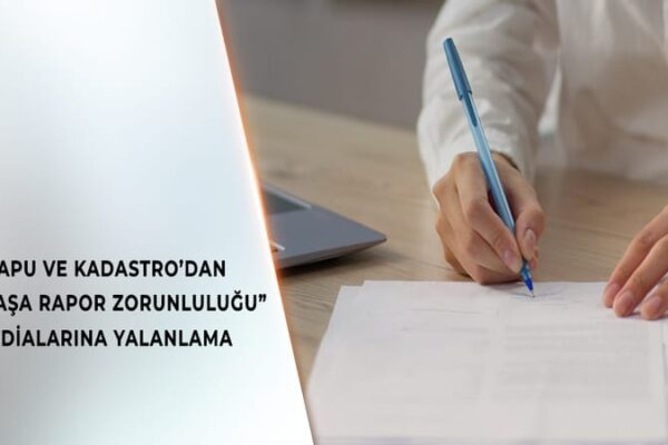 Tapu ve Kadastro’dan “65 Yaş Üstü Sağlık Raporu” İddialarına Açıklama