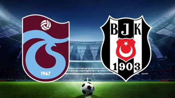 Trabzonspor ve Beşiktaş Derbisinin Hakemi Belli Oldu