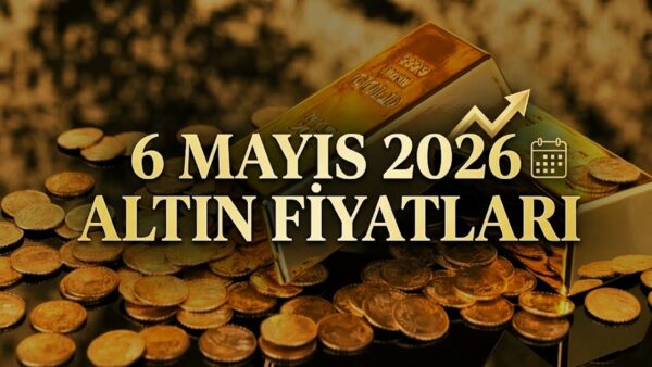 Gram, Çeyrek ve Ons Altın Ne Kadar Oldu? 6 Mayıs 2026 Güncel Altın Fiyatları