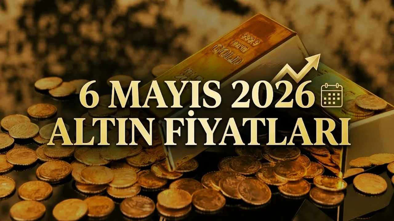 Gram, Çeyrek ve Ons Altın Ne Kadar Oldu? 6 Mayıs 2026 Güncel Altın Fiyatları