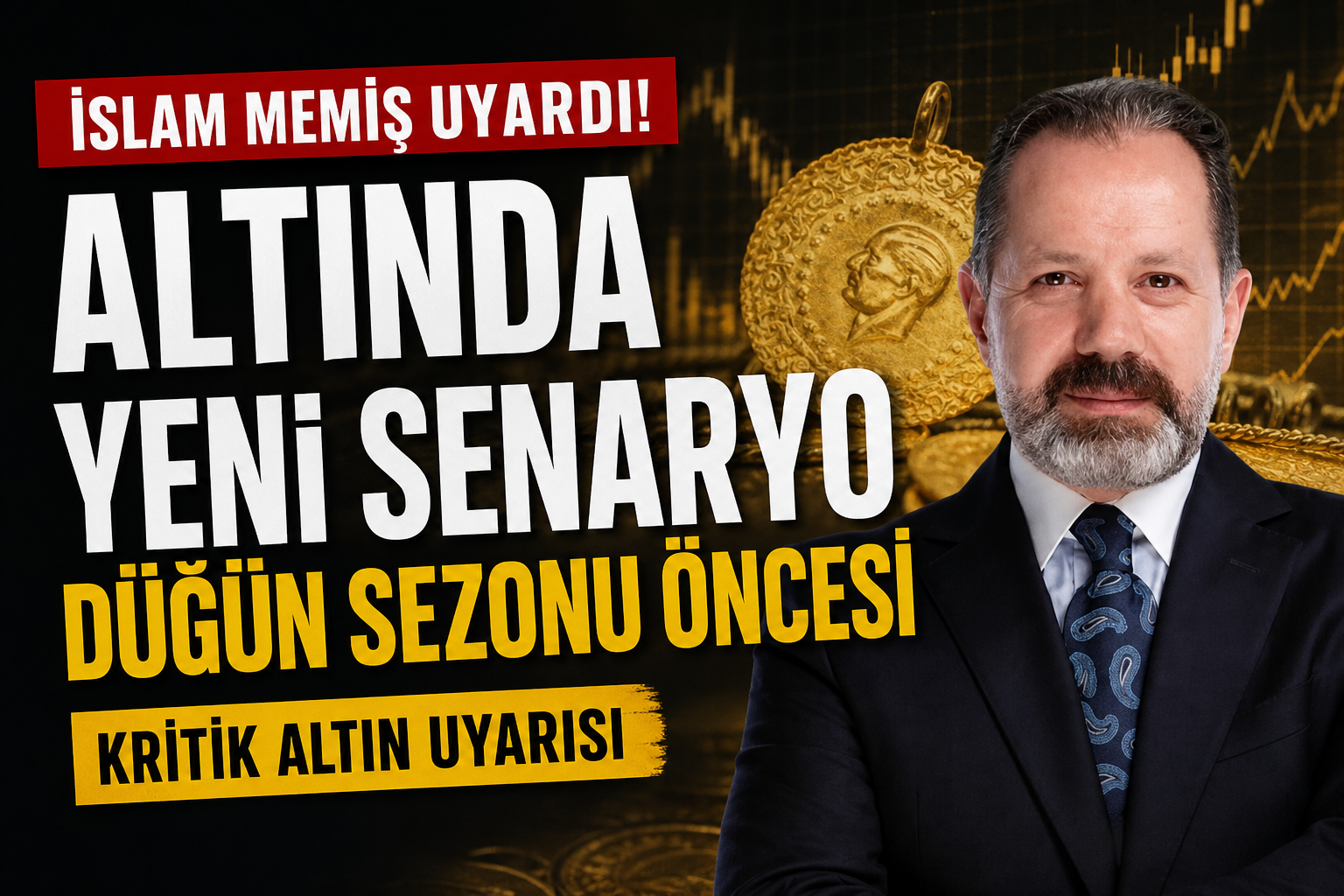 Gram Altın Yükselir mi? İslam Memiş’ten Yaz Ayları İçin Dikkat Çeken Tahmin
