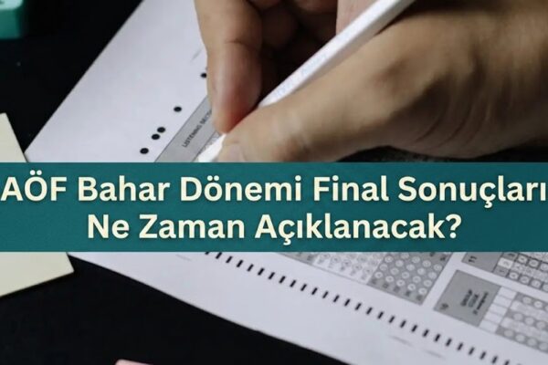 Gözler Anadolu Üniversitesinde: AÖF Final Sınav Sonuçları Ne Zaman Açıklanacak?