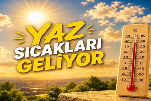 Orhan Şen Açıkladı: Soğuk Hava Yerini Sıcaklara Bırakıyor