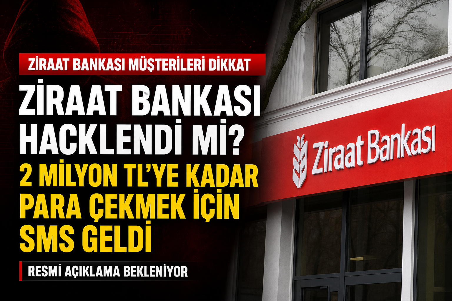 Ziraat Bankası Hacklendi mi? Hesaplardan 2 Milyona Kadar Para Çekildi!
