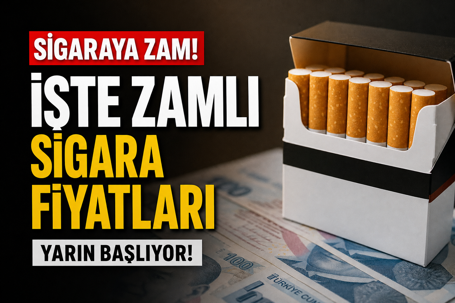 Sigara Zammı Kesinleşti! İşte Zamlı Sigara Fiyatları