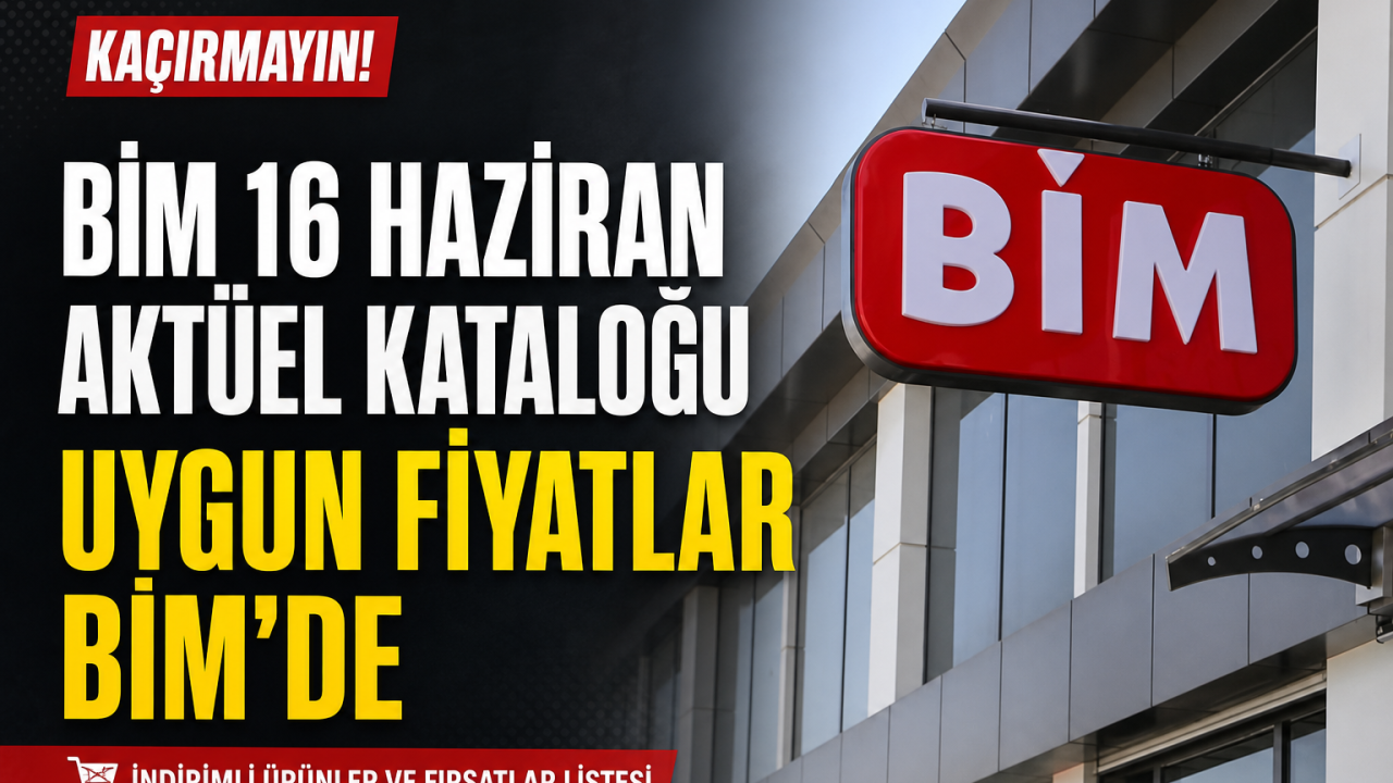 Bim 16 Haziran Aktüel Kataloğu 2026
