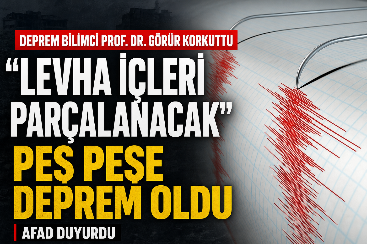 Prof. Dr. Naci Görür’den Korkutan Deprem Açıklaması: “Levha İçleri Parçalanacak”