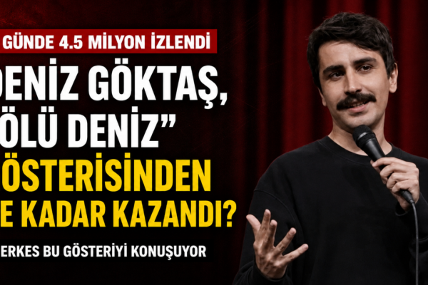 Deniz Göktaş, YouTube’a yüklediği “Ölü Deniz” gösterisinden para kazandı mı, ne kadar kazandı?