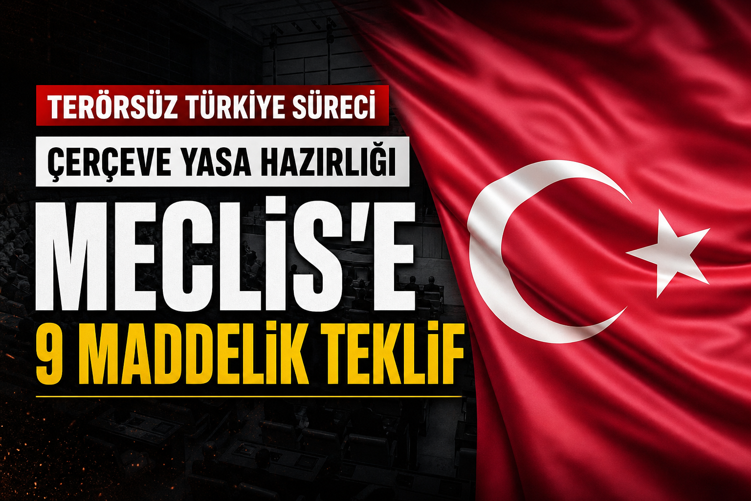Meclis Gündeminde Terörsüz Türkiye Paketi
