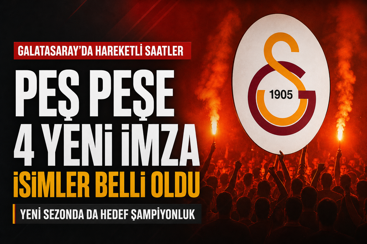 Galatasaray 4 Futbolcuya İmza Attırıyor!