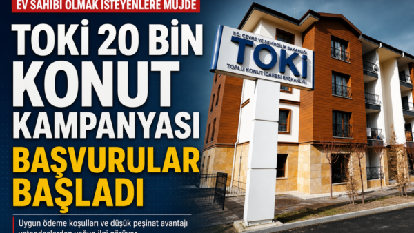 TOKİ 64 İlde Konut Satışı 2026: Başvurular Nasıl, Nereden Yapılır? TOKİ Konutları Başvuru Şartları