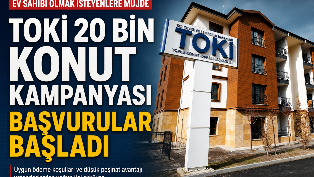 TOKİ 64 İlde Konut Satışı 2026: Başvurular Nasıl, Nereden Yapılır? TOKİ Konutları Başvuru Şartları