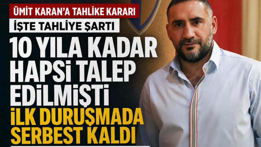 Ümit Karan Tahliye Oldu!