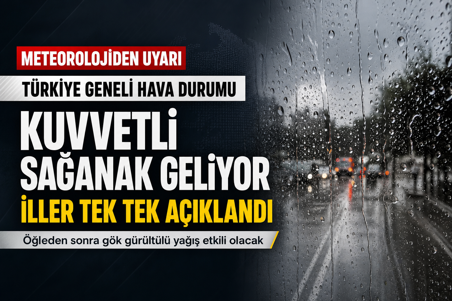 Meteoroloji Açıkladı:Türkiye’nin Birçok Bölgesinde Yağış Etkili Olacak