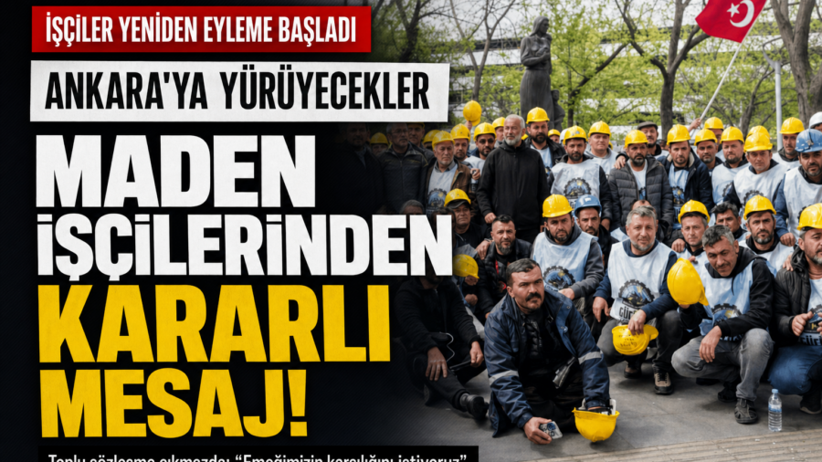 Doruk Madencilik İşçileri: “Perşembe Günü Ankara’ya Yürüyeceğiz”
