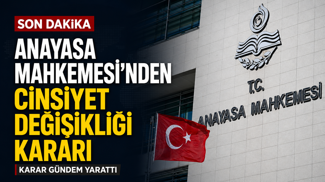 Anayasa Mahkemesi’nden cinsiyet değişikliği kararı