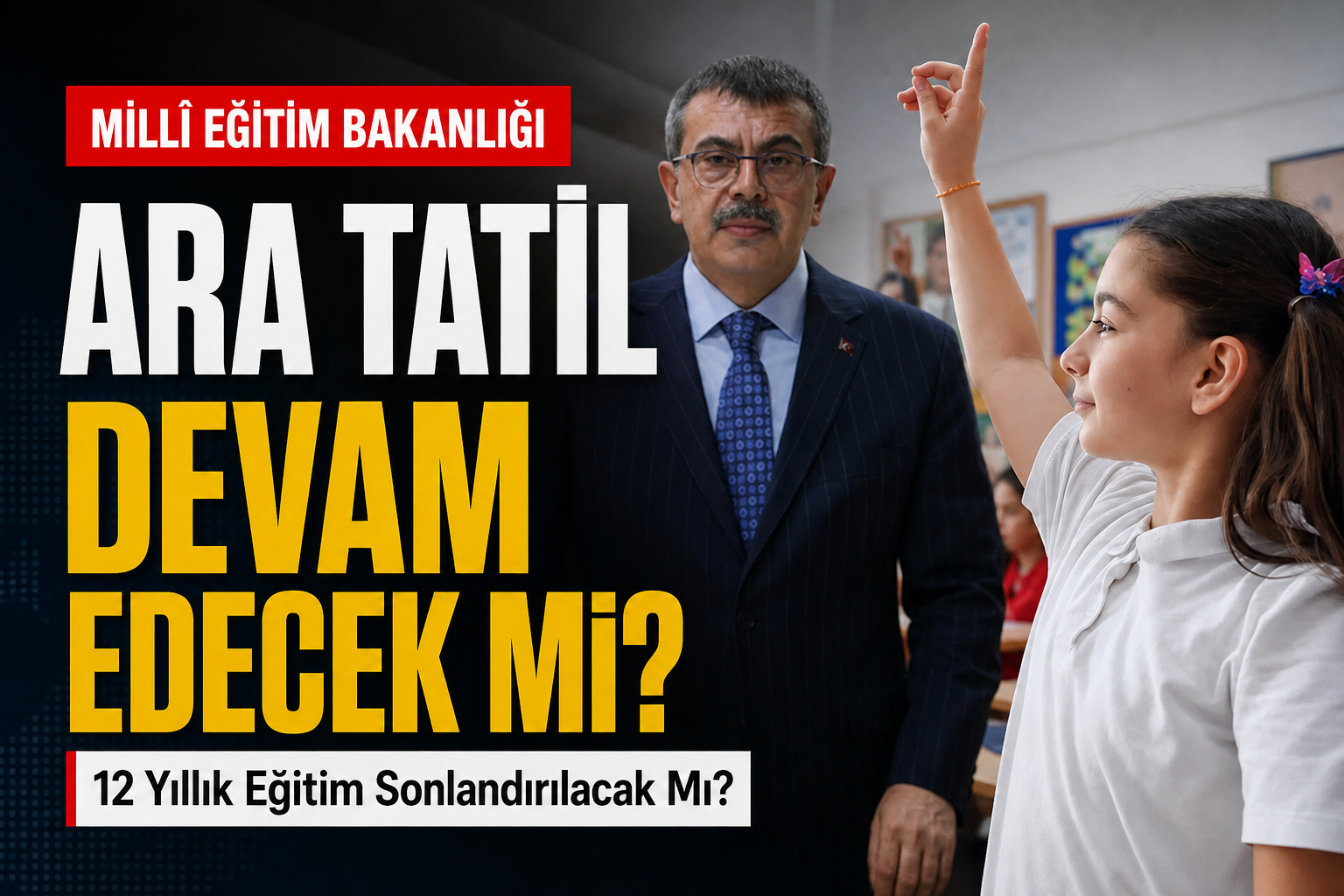 Ara Tatil Kalkıyor Mu? Milli Eğitim Bakanı Yusuf Tekin’den Son Açıklama